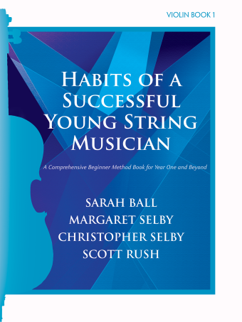 Habits of a Successful Young String Musician, Book 1